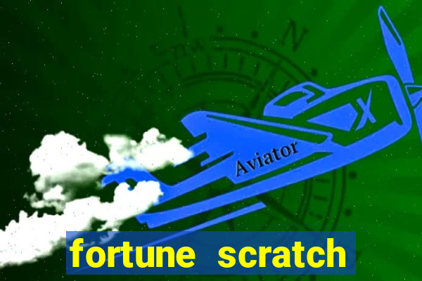 fortune scratch life paga mesmo